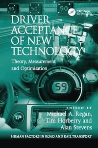 Cover image for Driver Acceptance of New Technology: Theory, Measurement and Optimisation