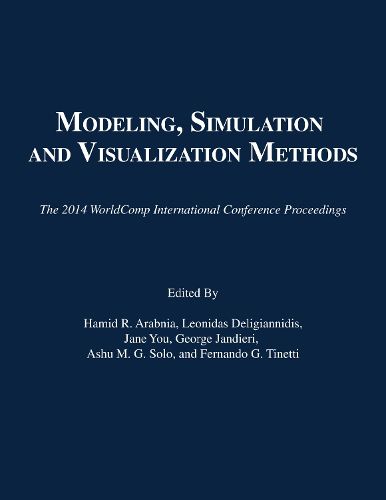 Modeling, Simulation and Visualization Methods