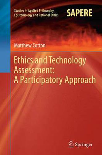 Cover image for Ethics and Technology Assessment: A Participatory Approach