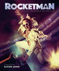 Cover image for Rocketman: Official Elton John Movie Book