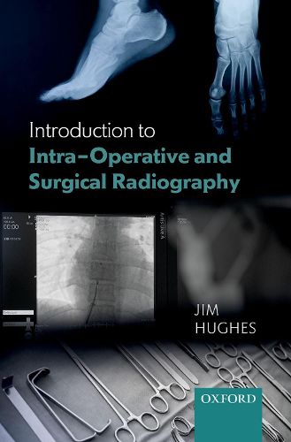 Cover image for Introduction to Intra-Operative and Surgical Radiography