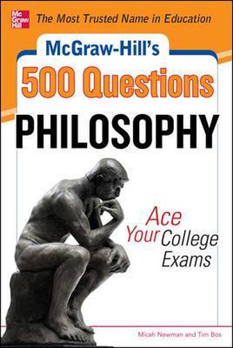 Cover image for McGraw-Hill's 500 Philosophy Questions: Ace Your College Exams