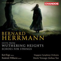 Cover image for Bernard Herrmann: Suite from Wuthering Heights & Echoes for Strings 
