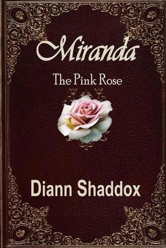 Cover image for Miranda: The Pink Rose