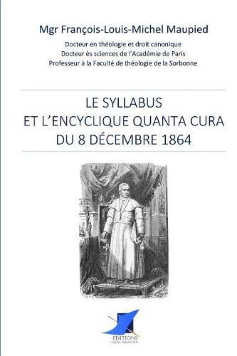 Le syllabus et l'Encyclique Quanta cura du 8 d cembre 1864