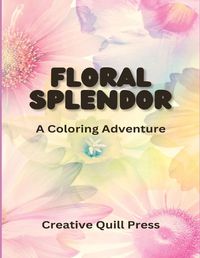 Cover image for Floral Splendor