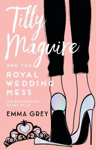 Cover image for Tilly Maguire and the Royal Wedding Mess