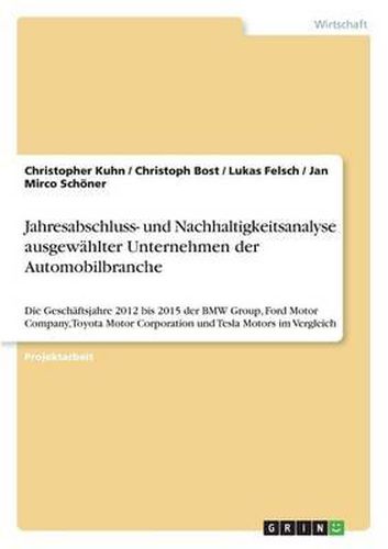 Cover image for Jahresabschluss- Und Nachhaltigkeitsanalyse Ausgewahlter Unternehmen Der Automobilbranche