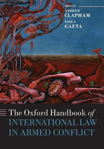 Cover image for The Oxford Handbook of International Law in Armed Conflict