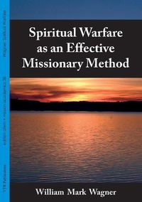 Cover image for Spiritual Warfare as an Effective Missionary Method