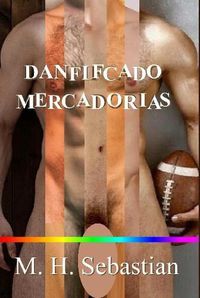 Cover image for Danificado Mercadorias