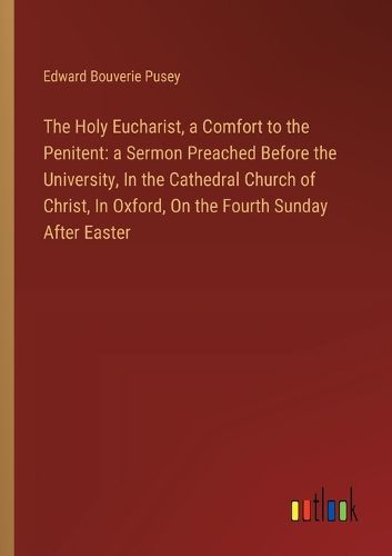 The Holy Eucharist, a Comfort to the Penitent