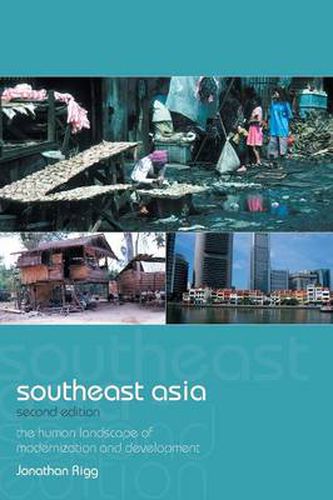 Cover image for Southeast Asia: The Human Landscape of Modernization and Development