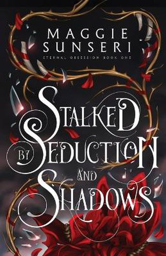 Cover image for Stalked by Seduction and Shadows