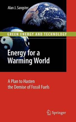 Cover image for Energy for a Warming World: A Plan to Hasten the Demise of Fossil Fuels