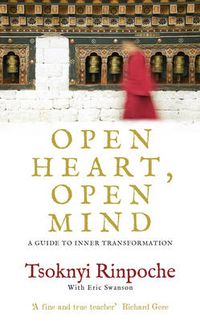 Cover image for Open Heart, Open Mind: A Guide to Inner Transformation