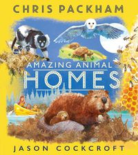 Cover image for Amazing Animal Homes