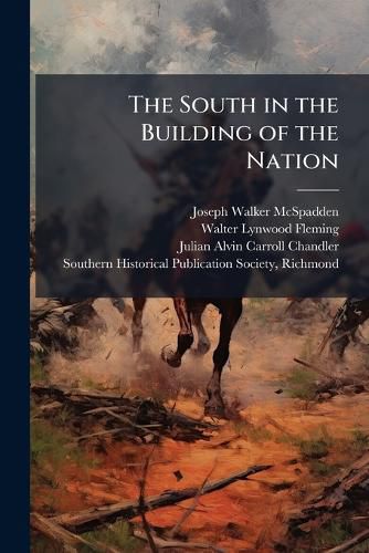 Cover image for The South in the Building of the Nation