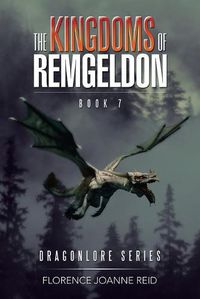 Cover image for The Kingdoms of Remgeldon: Book 7