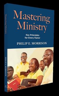 Cover image for Mastering Ministry