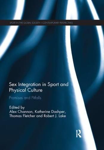 Cover image for Sex Integration in Sport and Physical Culture: Promises and pitfalls