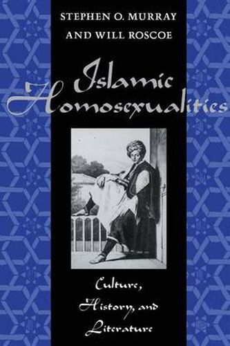 Cover image for Islamic Homosexualities: Culture, History, and Literature