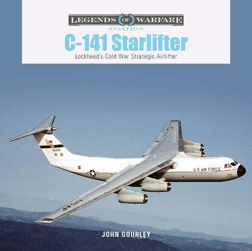 Cover image for C-141 Starlifter: Lockheed's Cold War Strategic Airlifter