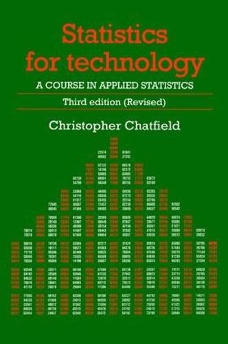 Cover image for Statistics for Technology: A Course in Applied Statistics, Third Edition