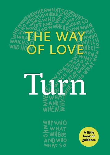 Cover image for The Way of Love: Turn