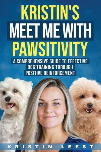 Cover image for Kristin's Meet Me with Pawsitivity