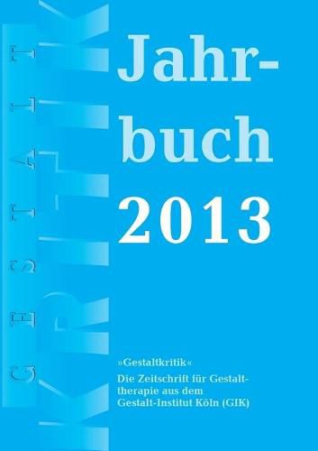 Cover image for Gestaltkritik Jahrbuch 2013