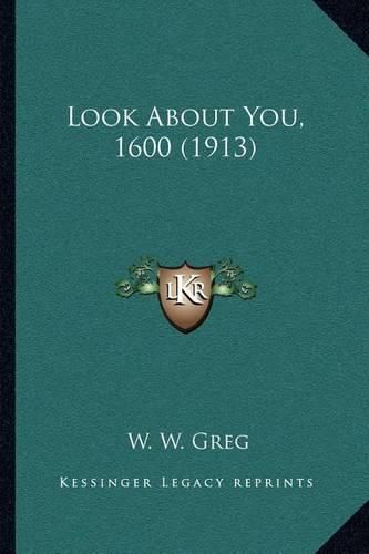 Look about You, 1600 (1913)