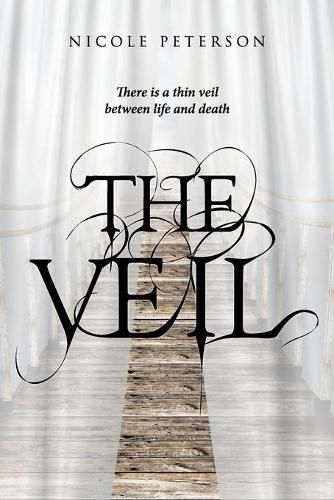 Cover image for The Veil: There is a thin veil between life and death