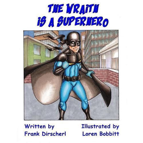 Cover image for The Wraith Is A Superhero