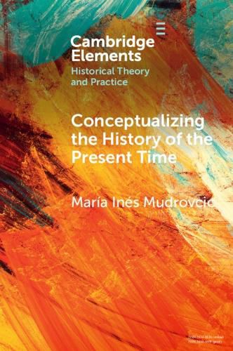 Cover image for Conceptualizing the History of the Present Time