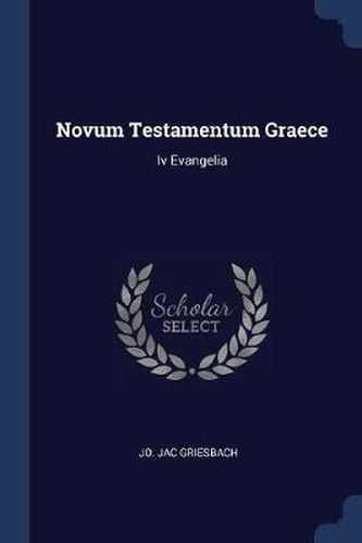 Novum Testamentum Graece: IV Evangelia