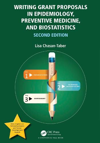 Cover image for Writing Grant Proposals in Epidemiology, Preventive Medicine, and Biostatistics