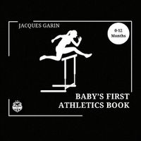 Cover image for Baby's First Athletics Book