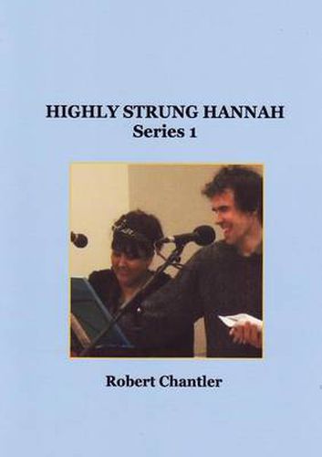 Highly Strung Hannah Series 1