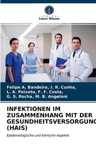 Infektionen Im Zusammenhang Mit Der Gesundheitsversorgung (Hais)