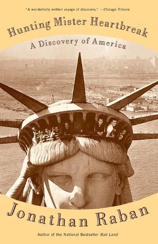 Cover image for Hunting Mister Heartbreak: A Discovery of America