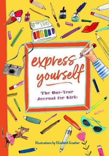 Cover image for Express Yourself: The One-Year Journal for Girls