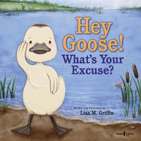 Cover image for Het Goose! What's Your Excuse?