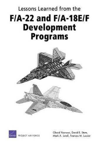 Cover image for Lessons Learned from the F/A-22 and F/A-18 E/F Development Programs