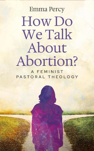 Cover image for How Do We Talk About Abortion?