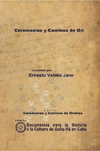 Cover image for Ceremonias Y Caminos De Ori