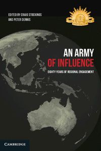 Cover image for An Army of Influence: Eighty Years of Regional Engagement