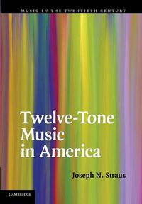 Cover image for Twelve-Tone Music in America