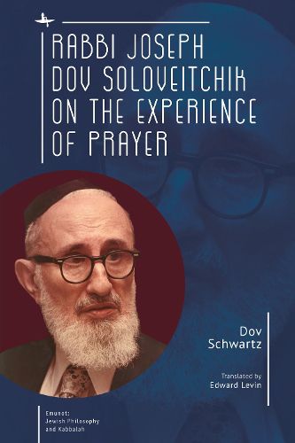 Cover image for Rabbi Joseph Dov Soloveitchik on the Experience of Prayer