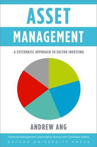 Cover image for Asset Management: A Systematic Approach to Factor Investing